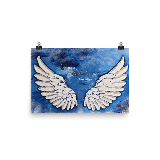 Not All Angels Have Wings - 12x18 Fine Art Print